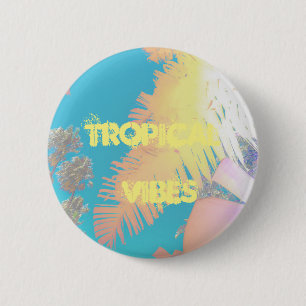 Positive Vibes Tropical Palm Trees 6 Cm Round Badge