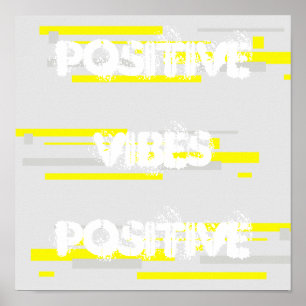 Positive Vibes Yellow Grey Abstract Art Poster