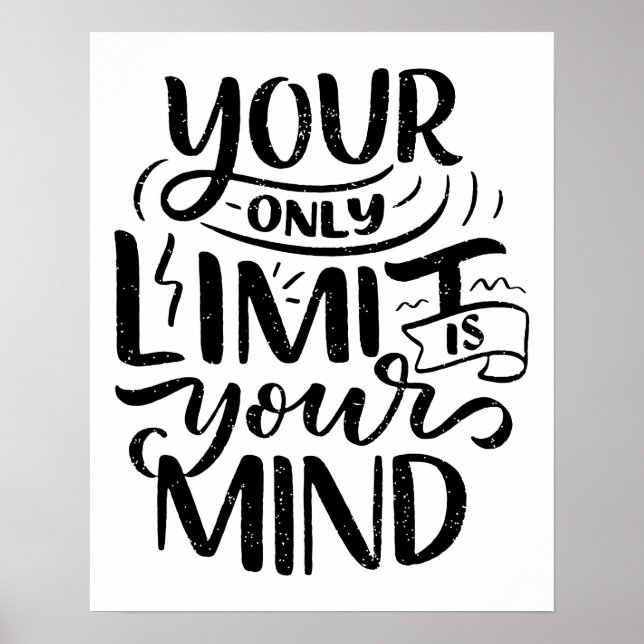 Positive Vibes - Your Only Limit is Your Mind Poster (Front)