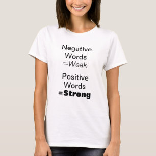 Positive Words Inspirational Quote T-Shirt
