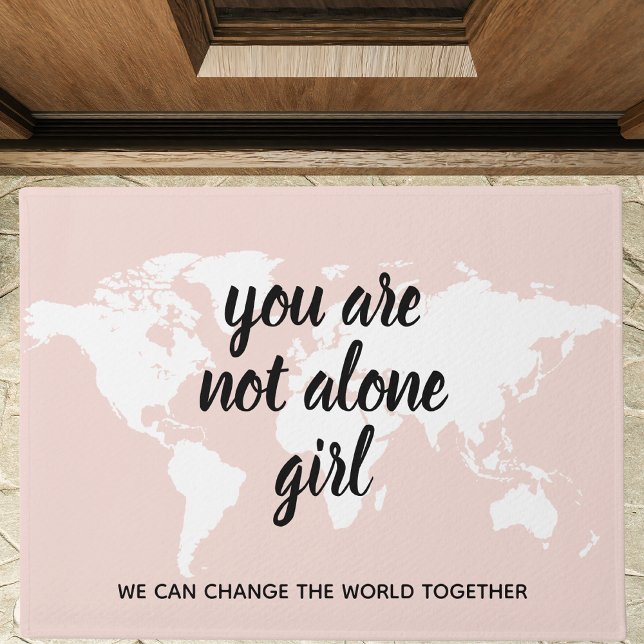 Positive You Are Not Alone Girl Motivation Quote Doormat (Creator Uploaded)