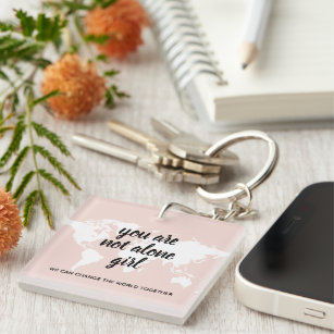 Positive You Are Not Alone Girl Motivation Quote Key Ring