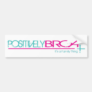 Positively BRCA Bumper Sticker