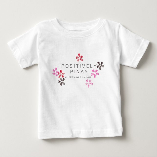Positively Pinay - Customised Baby T-Shirt (Front)