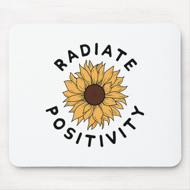 Positivity Sunflower Positive Message Human Kindne Mouse Pad (Front)