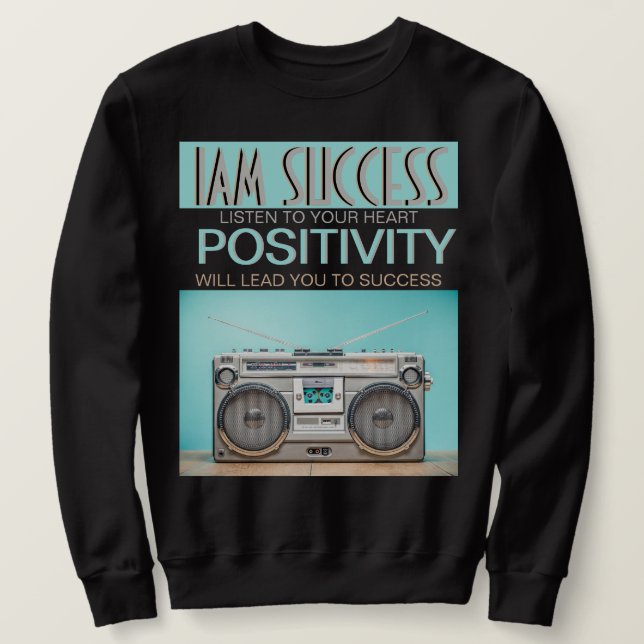 POSITIVITY T-Shirt Sweatshirt (Design Front)