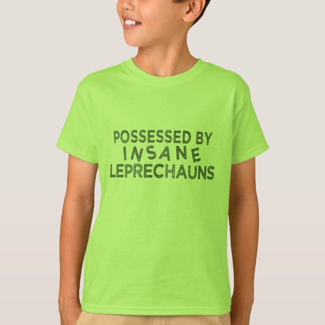 Possessed By Insane Leprechauns shirt (Front)