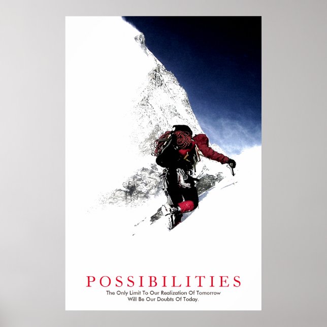 Possibilities Quote Mountaineer Positive Thinking Poster (Front)