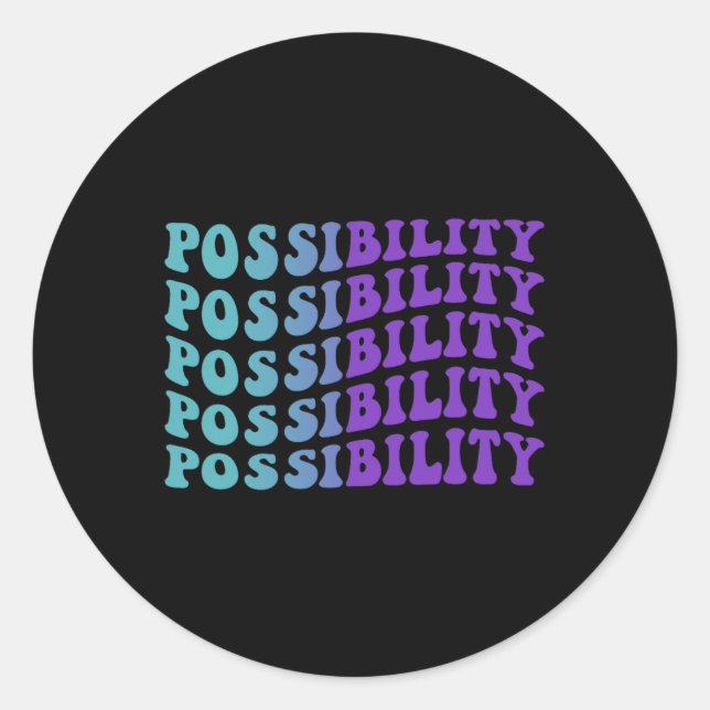 Possibility Suicide Prevention Depression Awarenes Classic Round Sticker (Front)