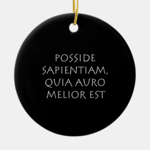 Posside sapientiam quia auro melior est ceramic tree decoration