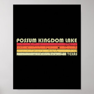 Possum Kingdom Lake Texas Funny Fishing Camping Su Poster