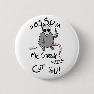 Possum McStabby Button