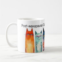 Post-menopausal Childless Cat Lady for Kamala Mug