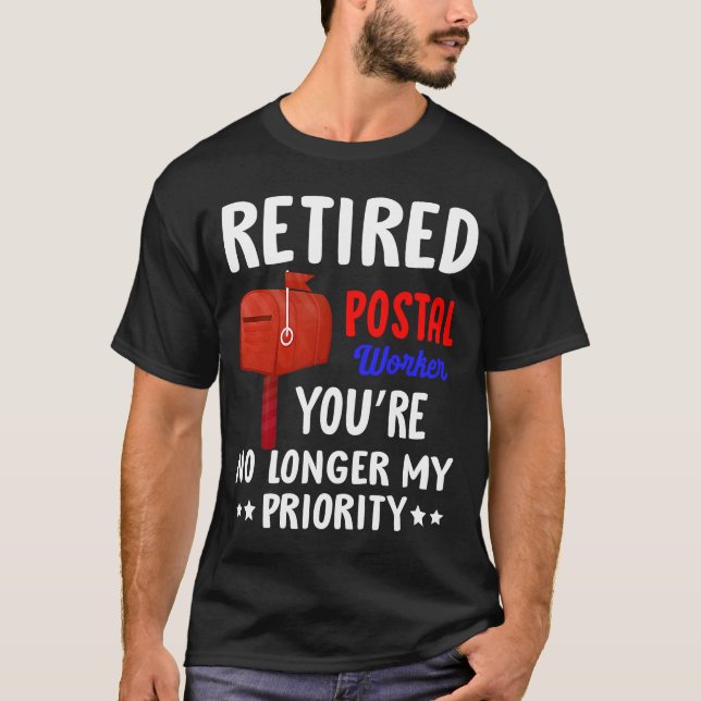 Post Office Retirement Retired Postal Worker T-Shirt (Front)