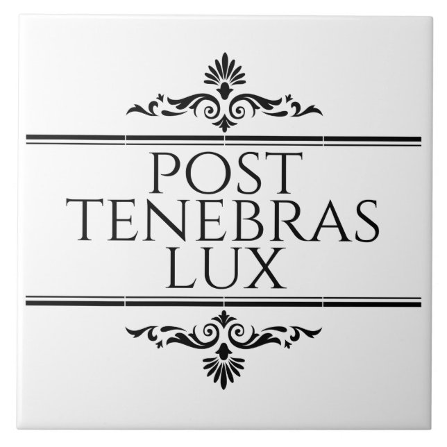 Post Tenebras Lux Tile (Front)