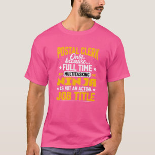 Postal Clerk Job Title Postal Worker Employee T-Shirt