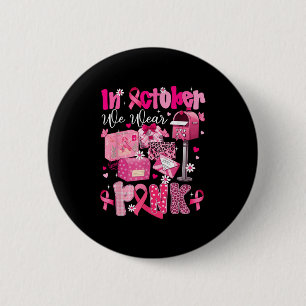 Postal Worker Breast Cancer Awareness October We W 6 Cm Round Badge
