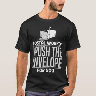 Postal Worker For Men Women Mailman Post Office T-Shirt