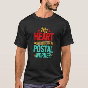 Postal Worker Heart Belongs Mailman Wife Post Mail T-Shirt