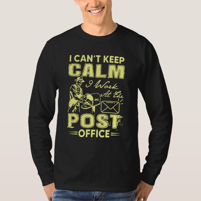 Postal Worker  Mail Carrier Mailman Post Office T-Shirt (Front)