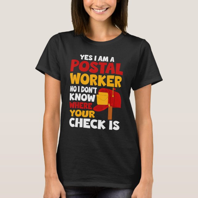 Postal Worker Mailman Mail Carrier Post Office T-Shirt (Front)