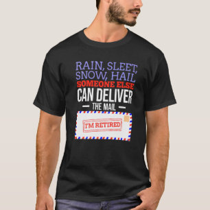 Postal Worker Retirement For Mailman Men Women 1 T-Shirt