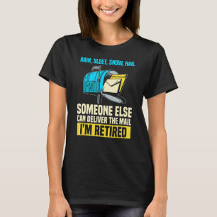 Postal Worker Retirement For Mailman Men Women T-Shirt