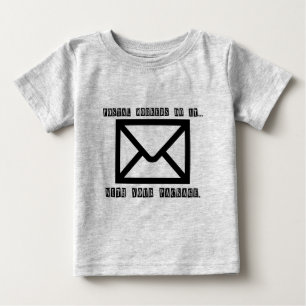 Postal Workers Do It... With Your Package. Baby T-Shirt