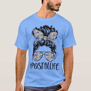 Postallife Mothers Day Mail Carrier Postal Worker  T-Shirt