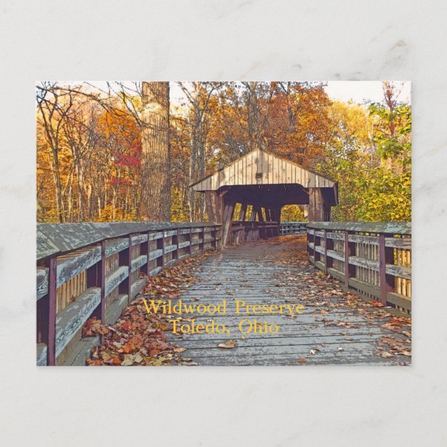postcard, "Covered Bridge at Wildwood Preserve" Postcard (Front)