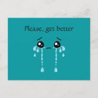 Postcard: Please, get better, Cyan, crying.