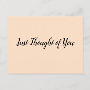 Postcard - Thought: Been missing you all day.
