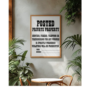 posted, private property poster