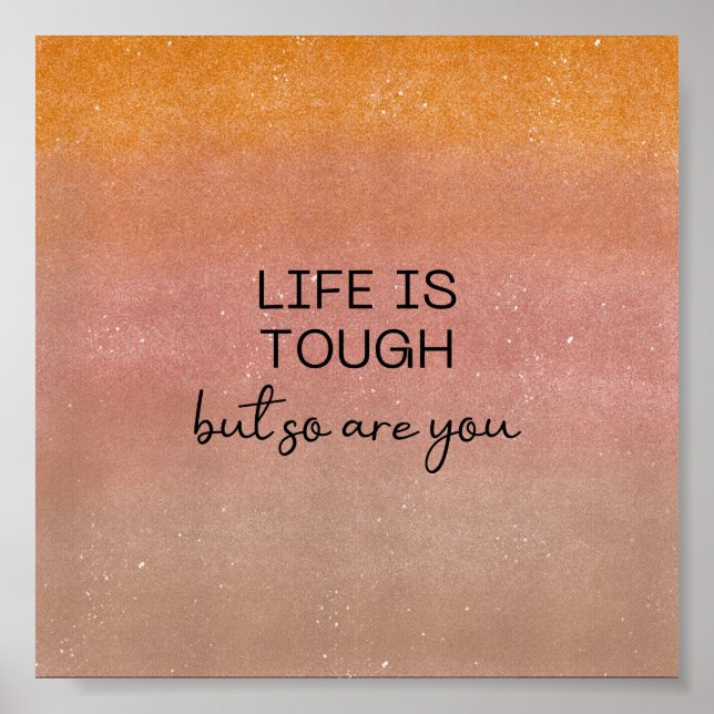 Poster (15,2 x 15,2cm) - Life Is Tough (Front)