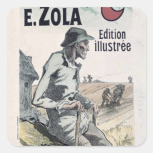 Poster advertising 'La Terre' by Emile Zola, 1889 Square Sticker