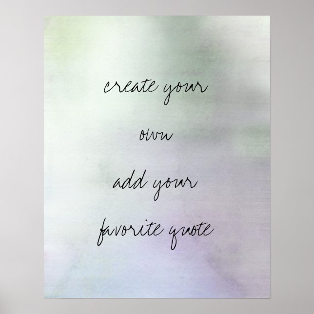 poster create your own quote on watercolor (Front)