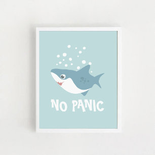 Poster Cute Shark “No Panic”