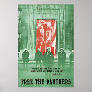 Poster Free the Black Panthers We will have our