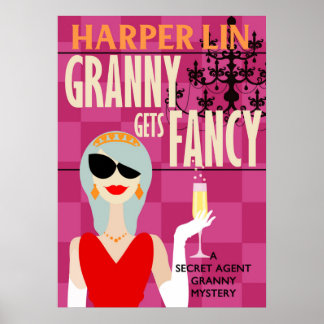 POSTER Granny Gets Fancy by Harper Lin Book