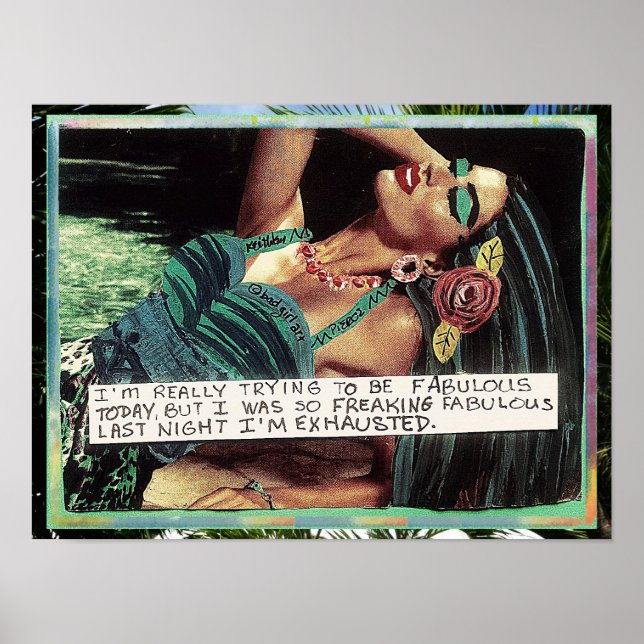 POSTER-IM REALLY TRYING TO BE FABULOUS TODAY POSTER (Front)