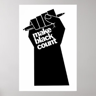 Poster Make Black Count Equality BLM