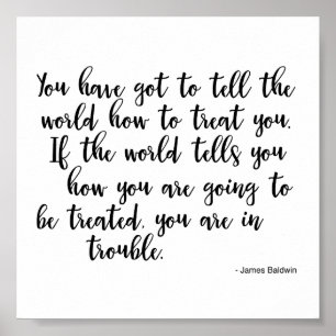 Poster Quoting James Baldwin