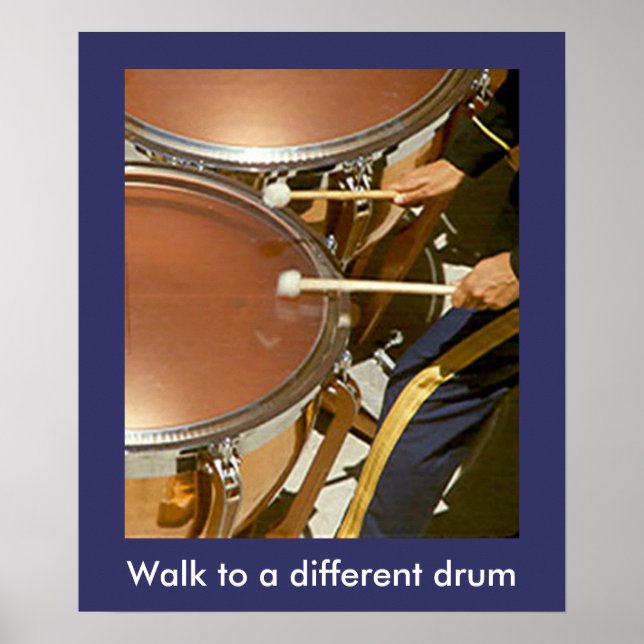 Poster - Walk to a different drum (Front)