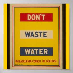 Poster-WPA-Don't Waste Water Poster