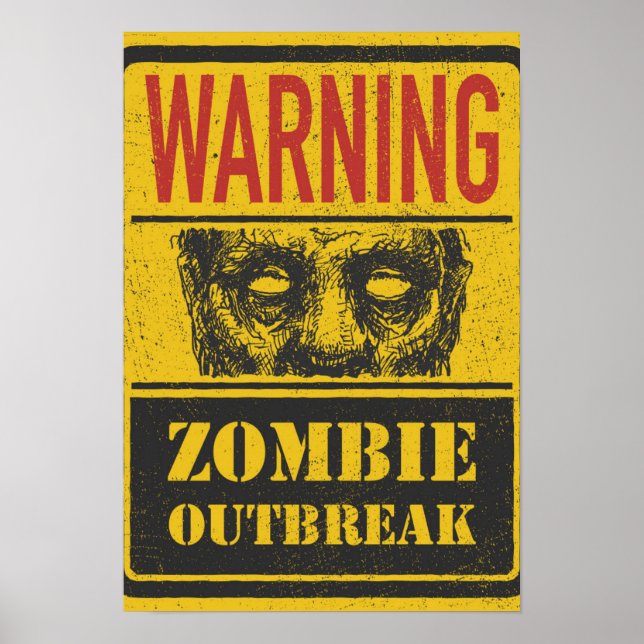 Poster Zombie Outbreak. Sign Board With Zombie (Front)