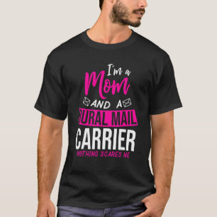 Postman Mom Postal Worker Wife Mail Carrier Mothe T-Shirt
