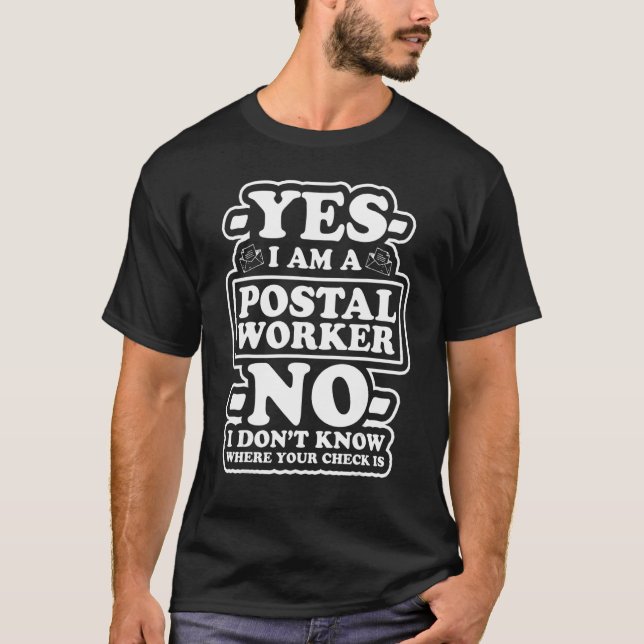 Postman Worker Postal Worker Mailman   Carrier T-Shirt (Front)
