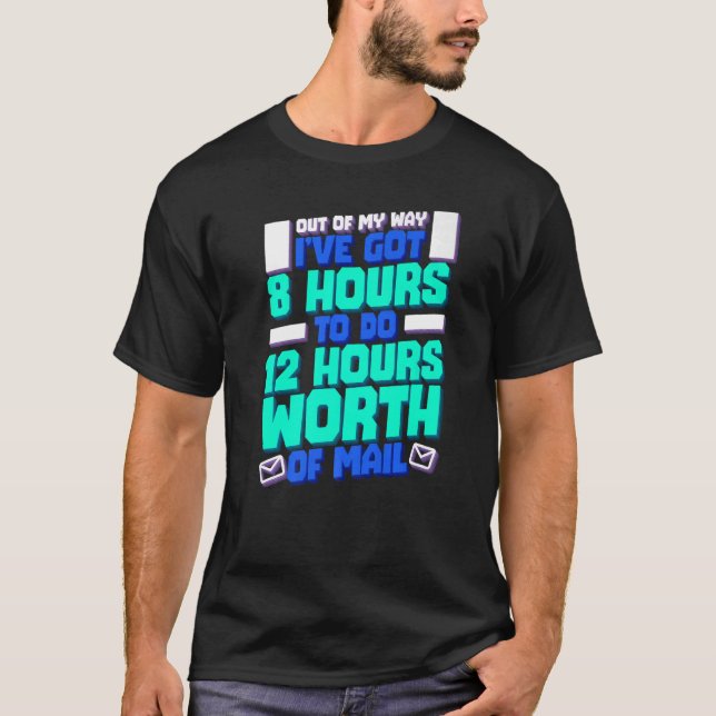 Postman Worker Postal Worker Mailman  Mail Deliver T-Shirt (Front)