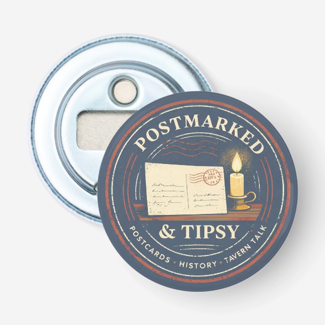 Postmarked & Tipsy Bottle Opener (Front)