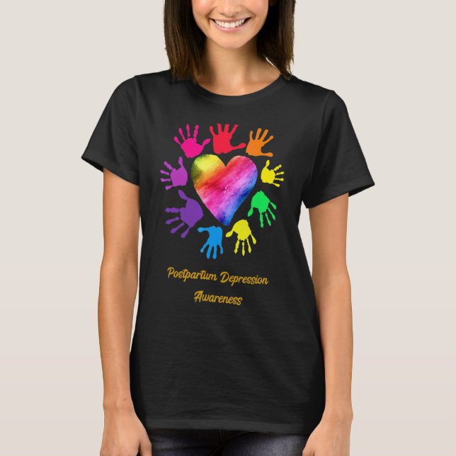 Postpartum Depression Awareness Hands T-Shirt (Front)